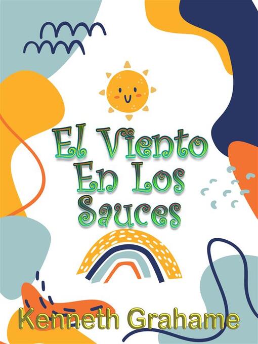 Title details for El Viento En Los Sauces by Kenneth Grahame - Available